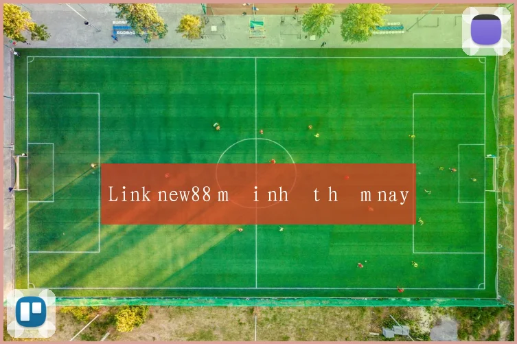 Link new88 mới nhất hôm nay